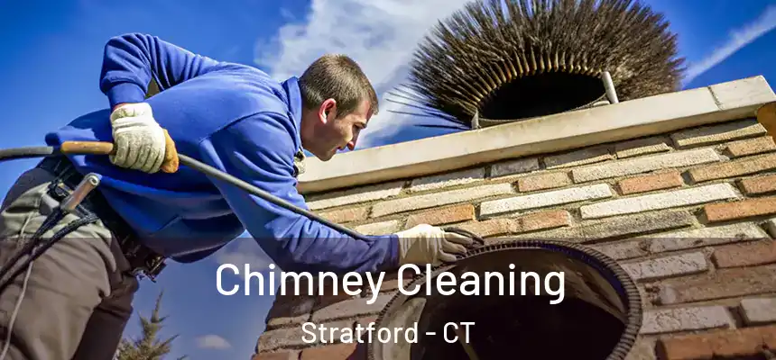 Chimney Cleaning Stratford - CT