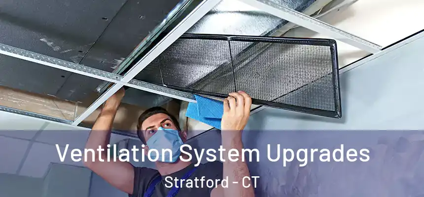 Ventilation System Upgrades Stratford - CT